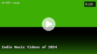 Indie Music Videos of 2024